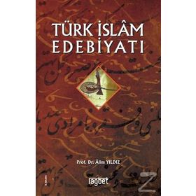 Türk İslam Edebiyatı - Alim Yıldız h ibrahim sener