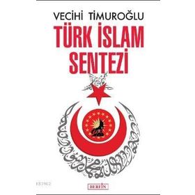 Türk İslam Sentezi - Berfin Yayınları