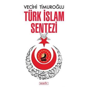 Türk İslam Sentezi - Berfin Yayınları