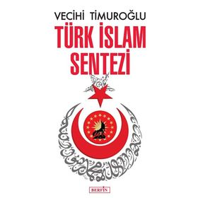 Türk İslam Sentezi - Berfin Yayınları