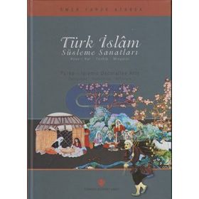 Türk İslam Süsleme Sanatları - Ömer Faruk Atabek