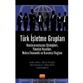 Türk İşletme Grupları - Nobel Bilimsel Eserler Kolektif