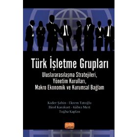 Türk İşletme Grupları - Nobel Bilimsel Eserler Kolektif