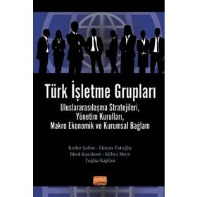 Türk İşletme Grupları - Nobel Bilimsel Eserler Kolektif