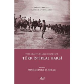 Türk İstiklal Harbi - Ahmet Oğuz