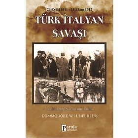 Türk - İtalyan Savaşı - Commodore W. H. Beehler