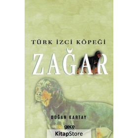 Türk İzci Köpeği Zağar - Doğan Kartay