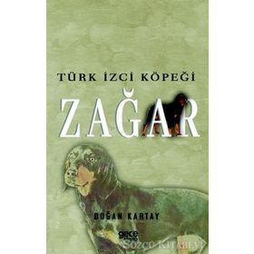 Türk İzci Köpeği Zağar - Doğan Kartay