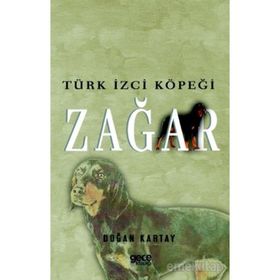 Türk İzci Köpeği Zağar - Doğan Kartay