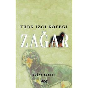 Türk İzci Köpeği Zağar - Doğan Kartay