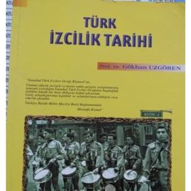 TÜRK IZCILIK TARIHI - GÖKHAN UZGÖREN
