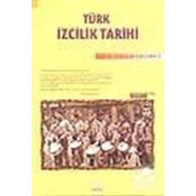 TÜRK IZCILIK TARIHI - GÖKHAN UZGÖREN