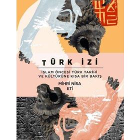 Türk İzi - Mihri Nisa Eti