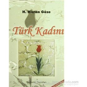 Türk Kadını - Hicran Göze