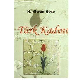 Türk Kadını - Hicran Göze