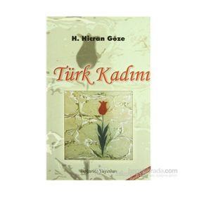 Türk Kadını - Hicran Göze