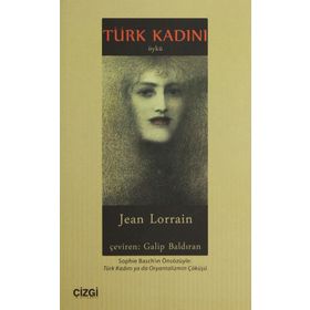 TÜRK KADINI - JEAN LORRAIN