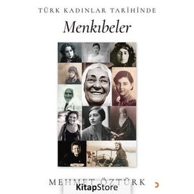 Türk Kadınlar Tarihinde Menkıbeler - Mehmet Öztürk