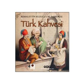 Türk Kahvesi - Kemalettin Kuzucu
