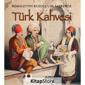 Türk Kahvesi - M. Sabri Koz