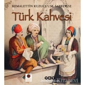Türk Kahvesi - M. Sabri Koz