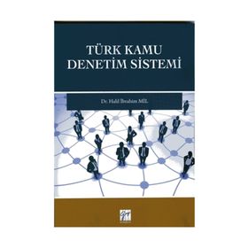 Türk Kamu Denetim Sistemi - Halil İbrahim Mil