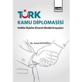 Türk Kamu Diplomasisi - Samet Kavoğlu