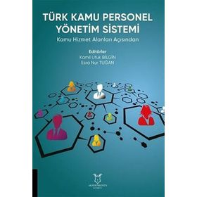 Türk Kamu Personel Yönetim Sistemi Akademisyen Kitabevi