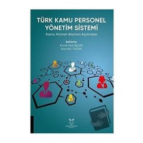 Türk Kamu Personel Yönetim Sistemi Akademisyen Kitabevi