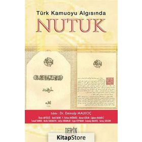 Türk Kamuoyu Algısında Nutuk - Eminalp Malkoç