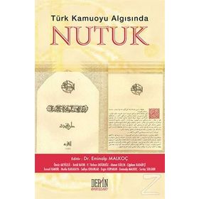Türk Kamuoyu Algısında Nutuk - Eminalp Malkoç