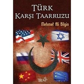 TÜRK KARŞI TAARRUZU - MEHMET ALI BILGIN