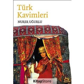 TÜRK KAVIMLERI - NURER UĞURLU
