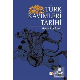 TÜRK KAVIMLERI TARIHI - HASAN ATA ABEŞİ