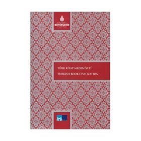 TÜRK KITAP MEDENIYETI TURKISH BOOK CIVILIZATION - KOLEKTIF