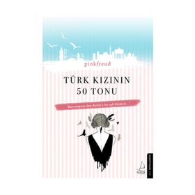 Türk Kızının 50 Tonu - Pinkfreud