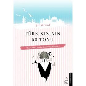 Türk Kızının 50 Tonu - Pinkfreud