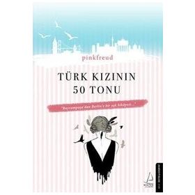 Türk Kızının 50 Tonu - Pinkfreud