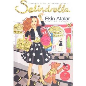 TÜRK KIZININ SOFISI SELINDRELLA İSTANBUL USULÜ KÜLKEDİSİ MASALI - EKIN ATALAR