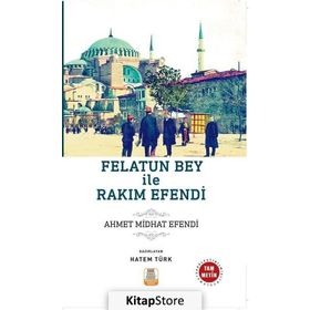 Türk Klasikleri - Felatun Bey İle Rakım Efendi - Ema Yayınları
