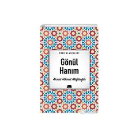 Türk Klasikleri - Gönül Hanım - Ema Yayınları