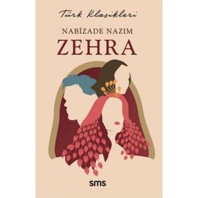 Türk Klasikleri - Zehra - Nabizade Nazım - Ema Klasik