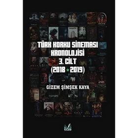 Türk Korku Sineması 3. Cilt (2018 - 2019) - Gizem Şimşek
