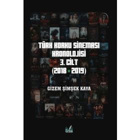 Türk Korku Sineması 3. Cilt (2018 - 2019) - Gizem Şimşek