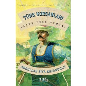 TÜRK KORSANLARI - ORHAN KOLOĞLU