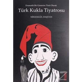 Türk Kukla Tiyatrosu - Nihangül Daştan
