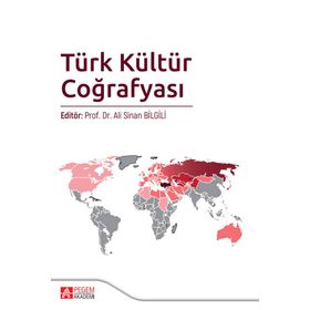 Türk Kültür Coğrafyası - Pegem Akademi Yayıncılık
