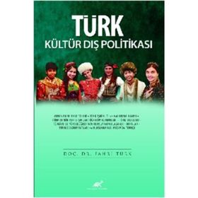 Türk Kültür Dış Politikası - Fahri Türk