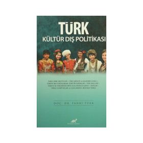 Türk Kültür Dış Politikası - Fahri Türk