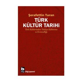 TÜRK KÜLTÜR TARIHI - ŞERAFETTİN TURAN